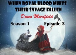 When Royal Blood Meets Their Savage Fallen Season 1 Episode 3 - When Royal Blood Meet Their Savage Fallen, #4