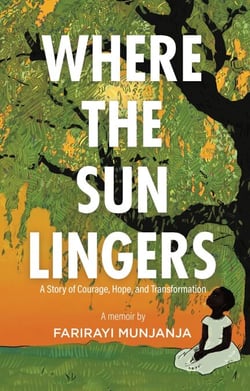 Where the Sun Lingers: A Story of Courage, Hope, and Transformation