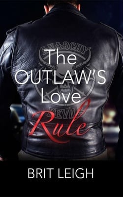 The Outlaw's Love Rule - The Underworld Love Guide Series, #5