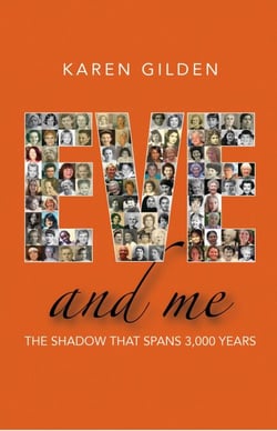 Eve and Me: The shadow that spans 3000 years