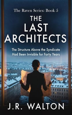 The Last Architects - The Raven, #5