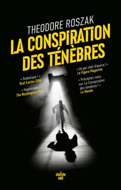 La Conspiration des ténèbres, nouvelle édition d'un roman culte, un thriller historique exceptionnel