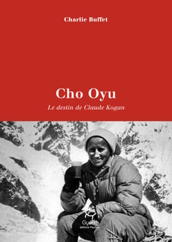 Cho Oyu - Le destin de Claude Kogan