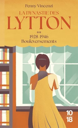 La Dynastie des Lytton T2 - 1928-1946 - Bouleversements - La saga captivante sur une famille d'éditeurs