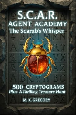S.C.A.R. Agent Academy: The Scarab's Whisper