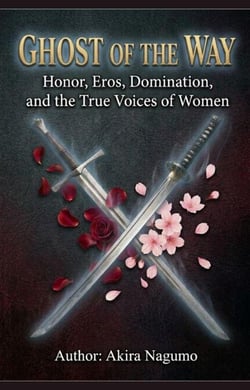 Ghosts of the Way Honor, Eros, and Women's True Feelings