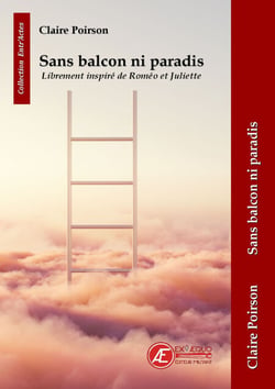 Sans balcon ni paradis - Librement inspiré de Roméo et Juliette