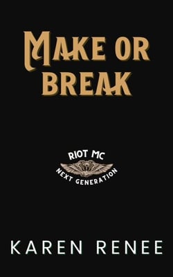 Make or Break - Riot MC Next Generation, #4