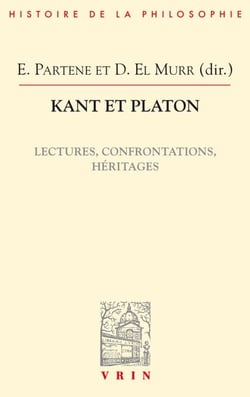 Kant et Platon - Lectures, confrontations, héritages