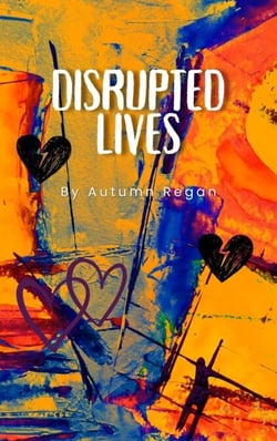 Disrupted Lives