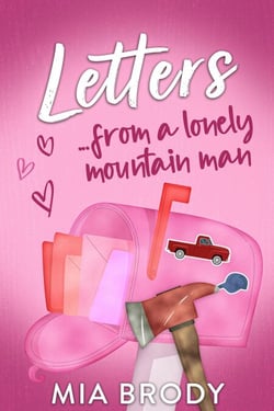 Letters from a Lonely Mountain Man - Courage County Standalones, #5