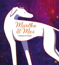 Martha &amp; moi
