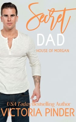 Secret Dad - The House of Morgan, #5