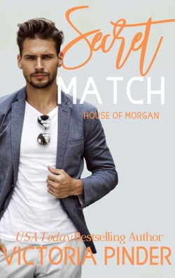 Secret Match - The House of Morgan, #11
