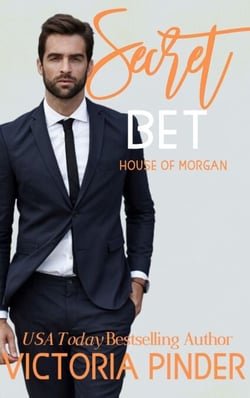 Secret Bet - The House of Morgan, #3