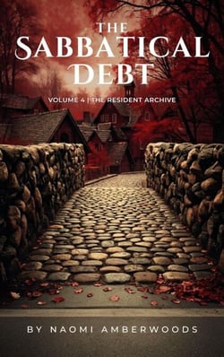 The Sabbatical Debt - The Resident Archive, #4