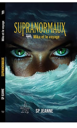 Supranormaux - Tome 5 - Mika et le voyage