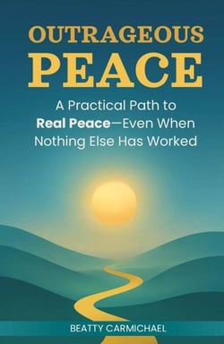 Outrageous Peace