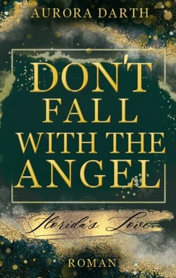 Don't fall with the Angel - Florida's Love