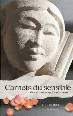 Carnets du sensible - L'amour, cette autre frontière du réel
