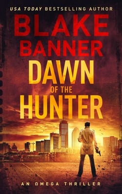 Dawn of the Hunter - Omega Series, #1