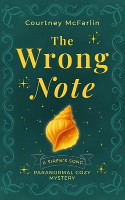 The Wrong Note - A Siren's Song Paranormal Cozy Mystery Series, #1