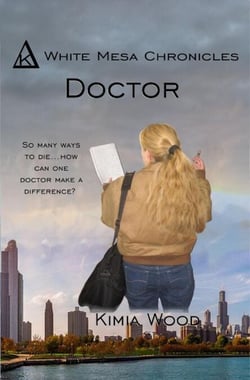 Doctor - White Mesa Chronicles, #5