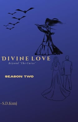 Divine Love Beyond "The Curse" Season Two - Divine Love Series, #2