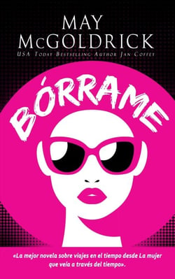 Bórrame - Serie Time y Tide, #2