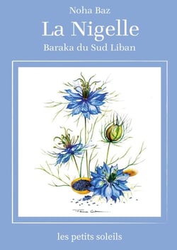 La Nigelle - Graine de la Baraka
