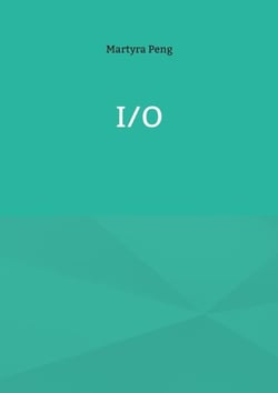 I/O