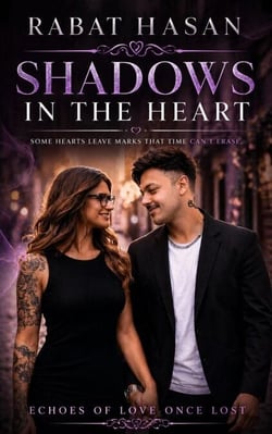 Shadows in the Heart: Echoes of Love Once Lost - The Dark Desire Series, #2