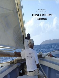 DISCOVERY 1600s - BECOMING CARIBBEAN, #1