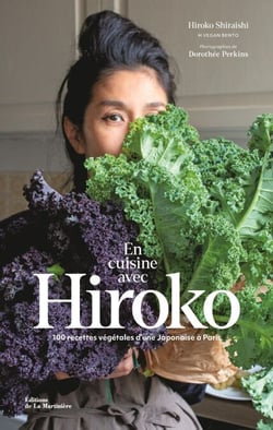 En cuisine avec Hiroko - 100 recettes végétales d'une Japonaise à Paris