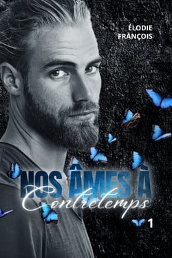 Nos âmes à contretemps - Tome 1