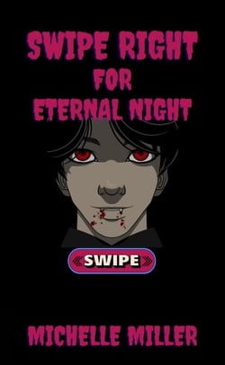 Swipe Right for Eternal Night