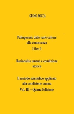Razionalità umana e condizione storica - Il metodo scientifico applicato alla condizione umana, #3