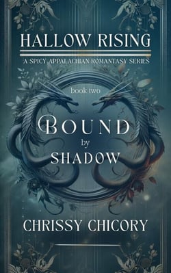 Bound by Shadow - Hallow Rising: A Spicy Appalachian Romantasy Series, #2