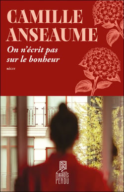 On n'écrit pas sur le bonheur