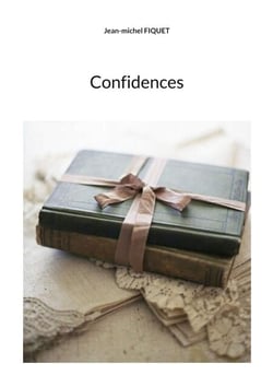 Confidences