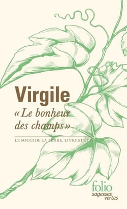 "Le bonheur des champs". Le souci de la terre, Livres I et II