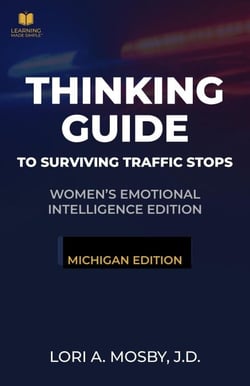 Thinking Guide to Surviving Traffic Stops: Michigan Edition - Learning Made Simple™ – Thinking Guide to Surviving Traffic Stops Series, #22