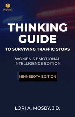 Thinking Guide to Surviving Traffic Stops: Minnesota Edition - Learning Made Simple™ – Thinking Guide to Surviving Traffic Stops Series, #23