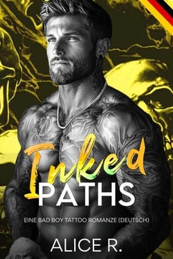Inked Paths: Eine Bad Boy Tattoo Romanze (Deutsch) - Ink &amp; Fire (Deutsch), #3