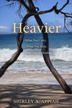 Heavier: What You Carry. What You Hide. What God Is Healing. - Spiritual warfare Series, #1