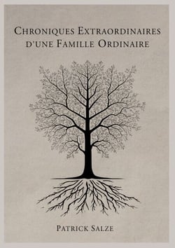 Chroniques extraordinaires d'une famille ordinaire