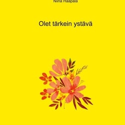 Olet tärkein ystäväni