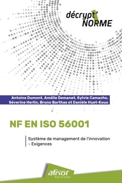 NF EN ISO 56001 – Système de management de l'innovation – Exigences