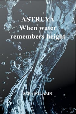 ASTREYA: When Water Remembers Height - ASTREYA TRILOGY, #1