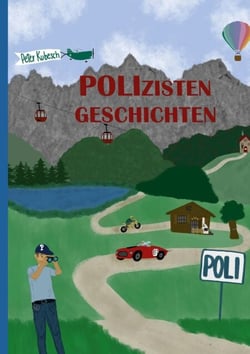 POLIzistengeschichten - Die neuen Geschichten (und die alten sind auch dabei)